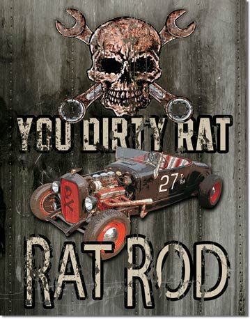 You Dirty Rat - Rat Rod - Rectangular Tin Sign